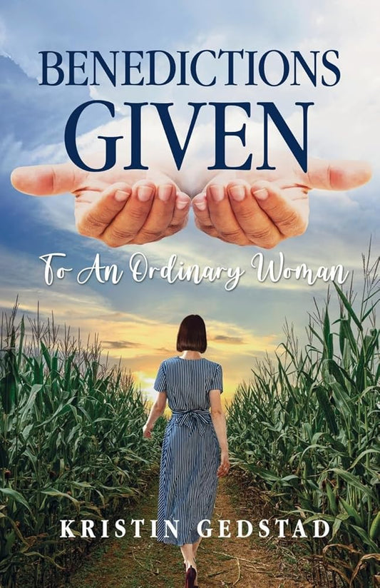 Benedictions Given to an Ordinary Woman cover image