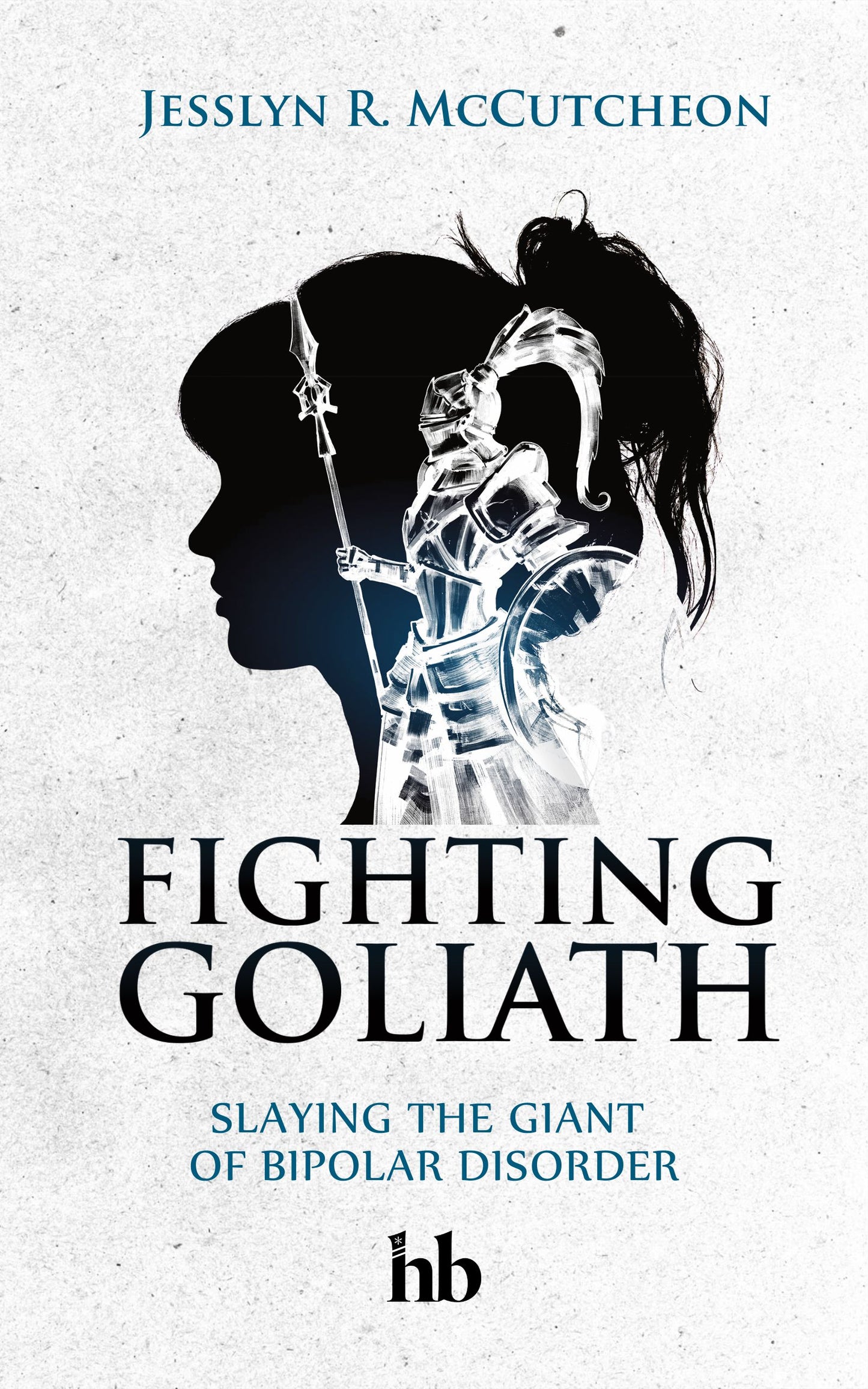 Fighting Goliath: Slaying The Giant of Bipolar Disorder